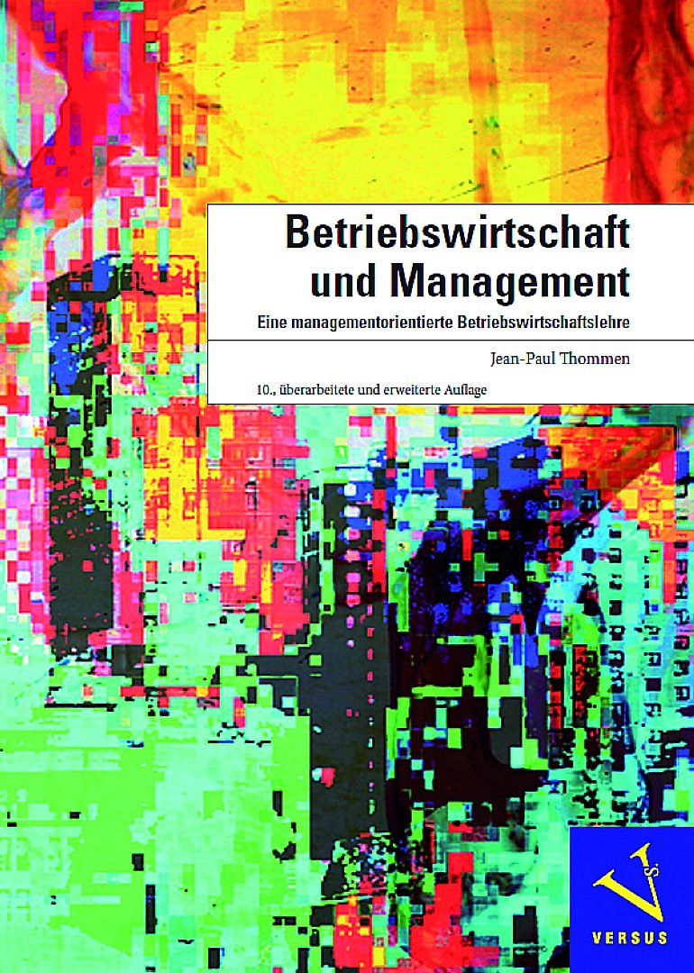 Betriebswirtschaft Und Management Jean Paul Thommen Buch Kaufen