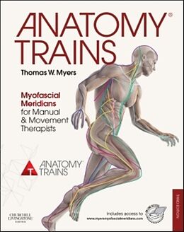 Anatomy Trains - Thomas W. Myers - Englische Bücher kaufen | exlibris.ch