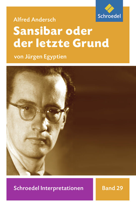Alfred Andersch Sansibar oder der letzte Grund Jürgen Egyptien Buch kaufen exlibris.ch