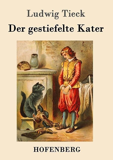 Ludwig Tieck Der Gestiefelte Kater